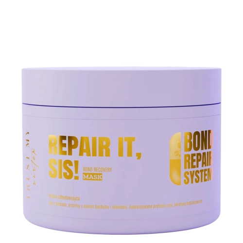 Trust My Sister - Repair It - Bond Recovery Mask – Восстанавливающая маска - 180 ml