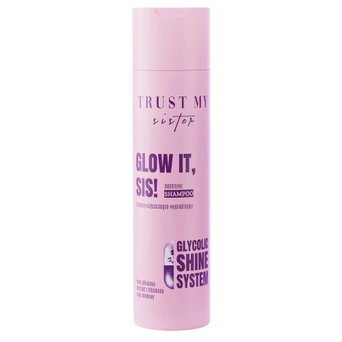 Trust My Sister - Glow It - Очищувально-розгладжувальний шампунь з гліколевою кислотою - 250ml